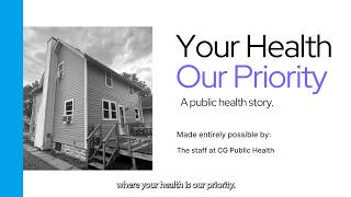 CG Public Health  Your Health is our Priority [upl. by Abbotsen]