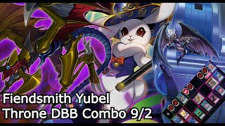 Fiendsmith Yubel Nightmare Throne DBB Combo Post List [upl. by Ahrendt]