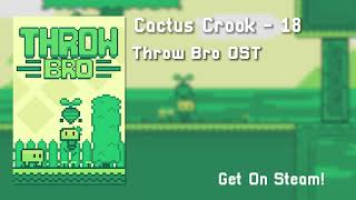 Cactus Crook Throw Bro OST [upl. by Tacklind]