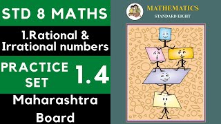 Class 8 Practice Set 14  Chapter 1 Rational and Irrational Numbers  8th Maths Maharashtra Std 8 [upl. by Schmeltzer]