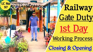 Railway 1st Day Gate DutyWorking ProcessClosing amp OpeningGateman Job profileGate Duty [upl. by Netti]