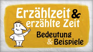 Erzählzeit amp erzählte Zeit  Bedeutung und Beispiele [upl. by Yelsna]