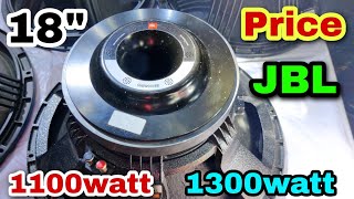 JBL 18inch 1100watt And 1300watt Price And Review  Dj Rock [upl. by Zosima415]