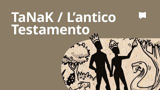 Panoramica L’Antico Testamento  TaNaK [upl. by Luedtke]