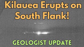 Lava Erupts on South Flank of Hawaiis Kilauea Geologist Analysis [upl. by Bren]