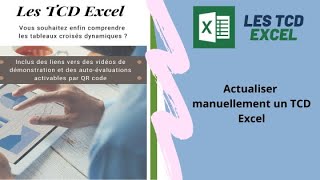 Commande excel TCD n°14  Actualiser manuellement un TCD Excel [upl. by Lednar]