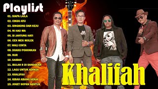 Khalifah Full Album 2023 Lagu Khalifah Hit 2023  Khalifah Seleksi 23 Lagu Lagu PADU PUNYA [upl. by Adnoyek576]