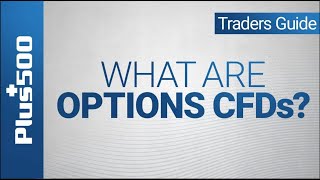 How to Trade Options CFDs  Plus500 Traders Guide EU TRADERS [upl. by Des861]