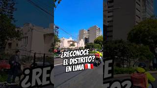 ¿Reconoce este distrito de Lima Perú 2024 [upl. by Leikeze]