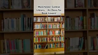 Manchester Central Library – An Oasis for Book Lovers facts travel history shortsvideo [upl. by Yve]