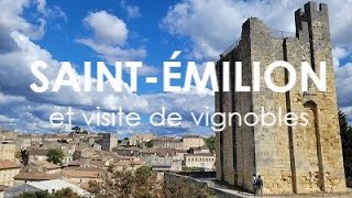 SaintÉmilion France et quelques visites de vignobles [upl. by Gignac]