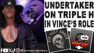 The Undertaker on Triple H in Vinces Role and Modern Wrestlers  Pro Wrestling Podcast Podcast [upl. by Manchester]