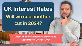 Interest rates latest market predictions  September  October 2024 [upl. by Beaudoin389]