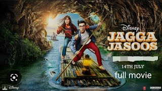 🎥Jagga Jasoos full movie  Ranbir Kapoor Katrina Kaif full movie🎥 [upl. by Kovacs]