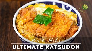 Ultimate Katsudon Recipe Japanese Pork Cutlet Bowl [upl. by Tenay]