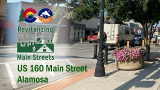 Alamosa  Revitalizing Main Streets Program [upl. by Odlabu]