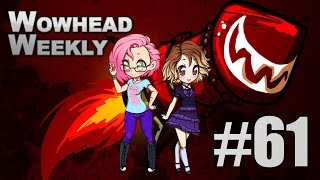 Wowhead Weekly 61 More Legion [upl. by Melcher]