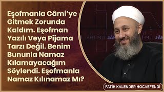 Eşofmanım Yazılı Veya Pijama Değil Onla Namaz Kılamayacağım Söylendi Eşofmanla Namaz Kılınamaz Mı [upl. by Werdnael97]