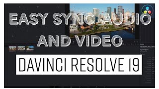 Easy Sync Audio and Video files  DaVinci Resolve 19 [upl. by Iruy]