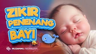 ZIKIR PENIDUR ANAK MENANGIS Lullaby for Baby  Muzammil Hasballah [upl. by Pitchford]