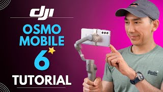 DJI OSMO MOBILE 6 TUTORIAL for Beginners How to Setup and Use Features FULL GUIDE [upl. by Bevash]