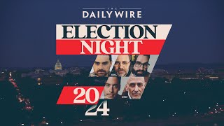 Election Night 2024 with The Daily Wire [upl. by Paige]