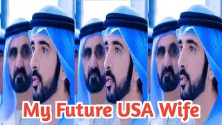 My Future USA Wife  Sheikh Hamdan  Fazza Poems  Sheikh Hamdan [upl. by Elisa154]