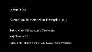 Isang Yun Exemplum in memoriam Kwangju Asian Premiere [upl. by Nnaylime]