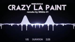 MiniMusicMan  Crazy La Paint Bass Boosted Version By Slikkie01 [upl. by Moorefield]