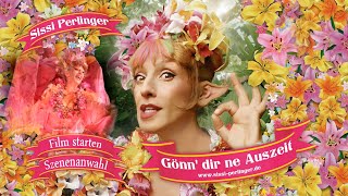 Sissi Perlinger  Gönn dir ne Auszeit [upl. by Delphine]