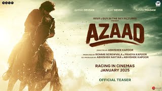 Azaad Official Teaser  Ajay D  Abhishek K  Aaman D  Rasha T  Ronnie S  Pragya K  Jan 2025 [upl. by Ahsenrat568]