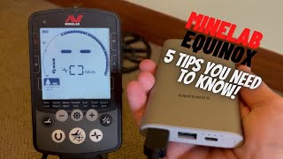 Minelab Equinox  5 Tips You Need To Know [upl. by Drofnil422]