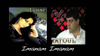 Imanam Imanam  Lusine Feat Tatoul [upl. by Namhcan873]