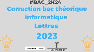 Correction bac théorique informatique Lettres 2023 [upl. by Barmen]