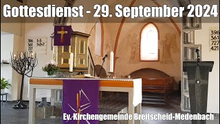 Ev Kirche BreitscheidMedenbach Gottesdienst vom 29 September 2024 [upl. by Nikolia601]