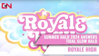 Royale High Summer Halo 2024 Answers  part 1 [upl. by Ariew829]