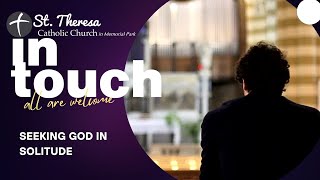 In Touch Seeking God in Solitude [upl. by Job]