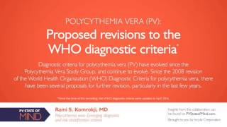 Polycythemia vera PV Proposed revisions to the WHO diagnostic criteria [upl. by Tega]