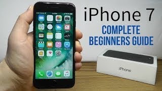 iPhone 7 – Complete Beginners Guide [upl. by Avis]