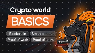 Crypto World Basics Guide Blockchain Smart Contract Proof of Work and Proof of Stake Explained [upl. by Kaja]