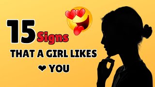 15 Signs THAT A GIRL LIKES❤ YOU  How to Tell if a Girl Like You [upl. by Ayr]