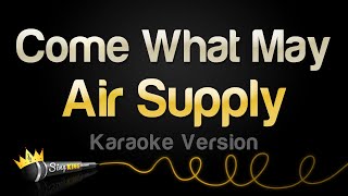 Air Supply  Come What May Karaoke Version [upl. by Imit599]