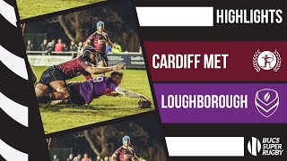 Cardiff Met vs Loughborough  BUCS Super Rugby Highlights [upl. by Strepphon]