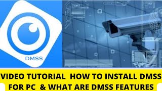 How To Install DMSS For PC CMS amp What Are DMSS Features Complete Detail English Version [upl. by Alegnave597]