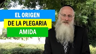 El Origen de la Plegaria denominada Amida [upl. by Amsed]