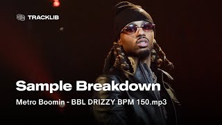 Sample Breakdown Metro Boomin  BBL Drizzy [upl. by Berton350]