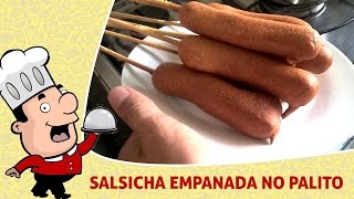 Como Fazer  Salsicha Empanada no Palito [upl. by Blondell154]