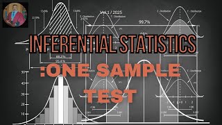 Inferential Statistics  One sample test  statistics lesson 7 [upl. by Yawnoc]