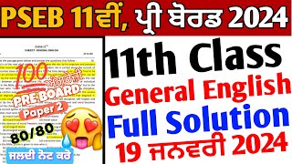 PSEB 11th Class General English Paper 2024 Pre Board Full Solution11th English pre board paper 2024 [upl. by Rooke]