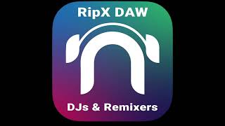 RipX DAW amp DAW PRO for DJs amp Remixers [upl. by Alejo59]